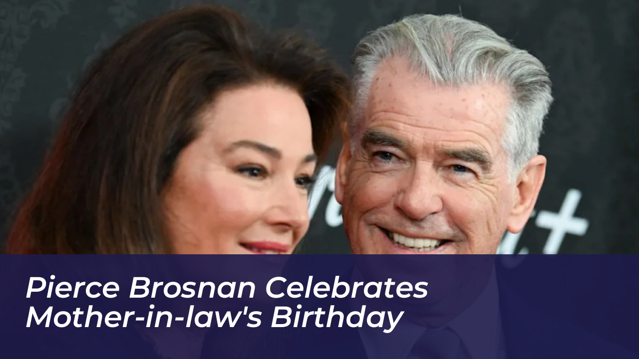 pierce brosnan celebrates mother in laws birthday 5XQy