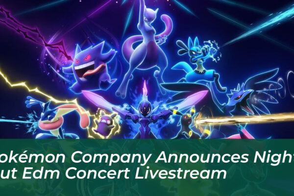 pokemon company announces night out edm concert livestream FzSw