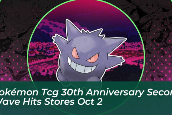 pokemon tcg 30th anniversary second wave hits stores oct 2 tbNU