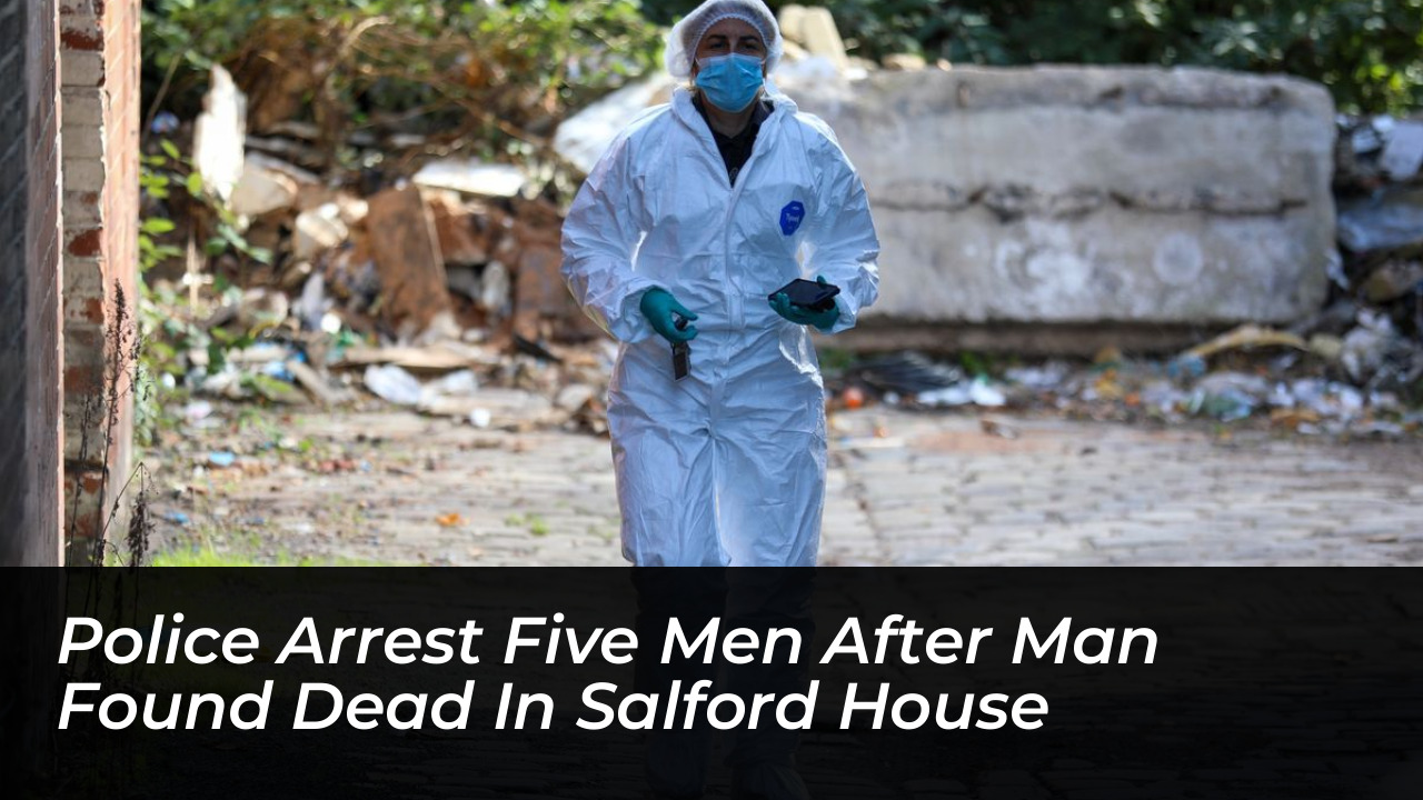police arrest five men after man found dead in salford house 51Lv