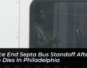 police end septa bus standoff after man dies in philadelphia HNcF