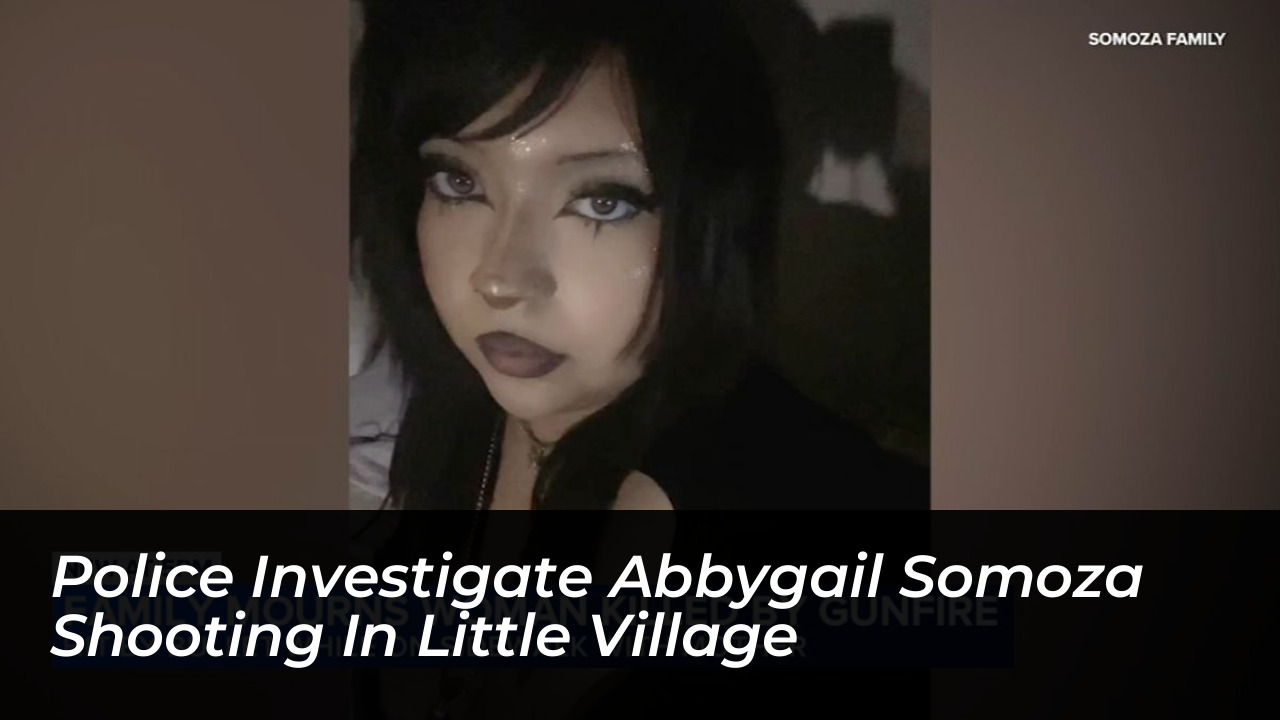 police investigate abbygail somoza shooting in little village Tcog