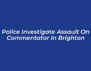 police investigate assault on commentator in brighton m6jn