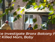 police investigate bronx balcony fall that killed mom baby WeKu