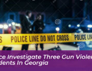 police investigate three gun violence incidents in georgia cgmW