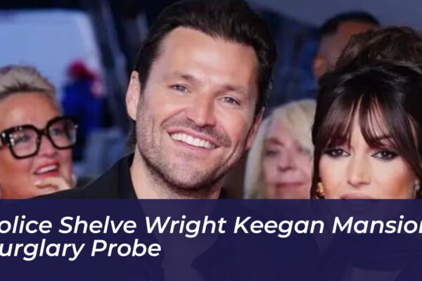 police shelve wright keegan mansion burglary probe 97Ev