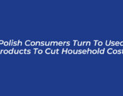 polish consumers turn to used products to cut household costs avAt