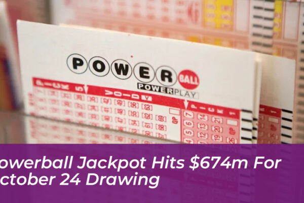 powerball jackpot hits 674m for october 24 drawing b8od