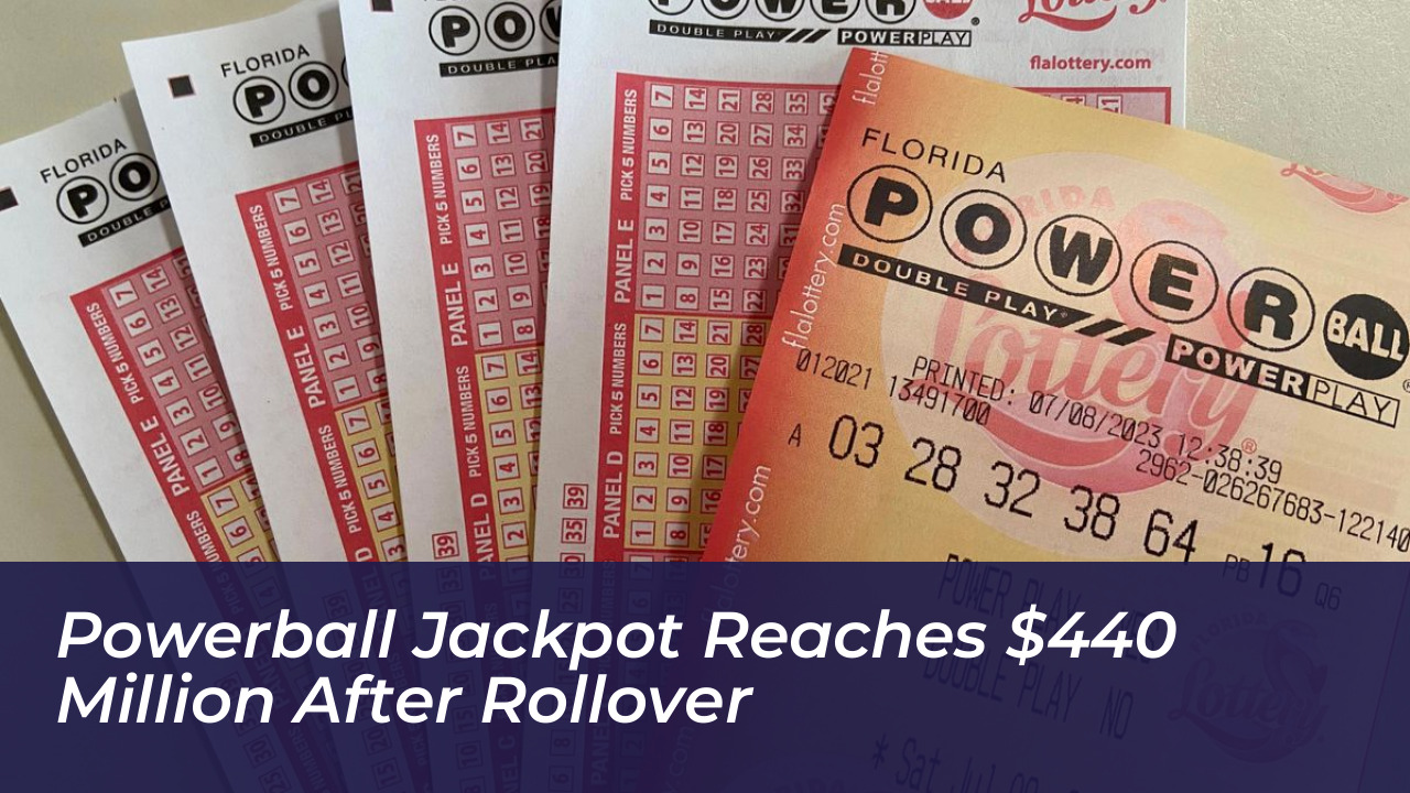 powerball jackpot reaches 440 million after rollover J8vn