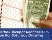 powerball jackpot reaches 516 million for saturday drawing og5W