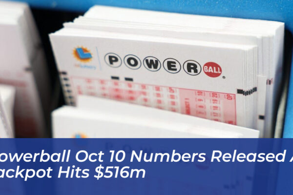 powerball oct 10 numbers released as jackpot hits 516m z5j6