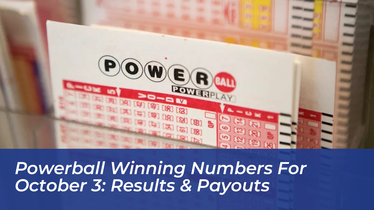 powerball winning numbers for october 3 results payouts bdOq