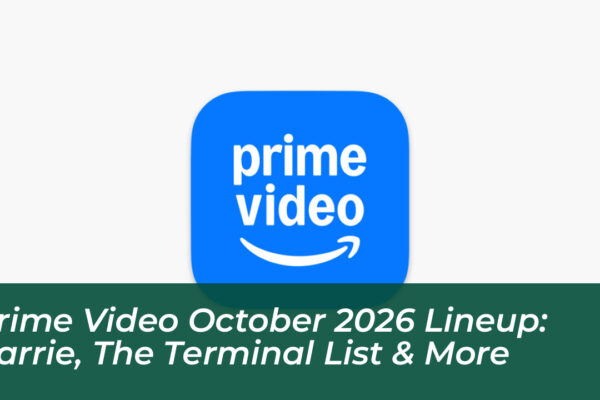 prime video october 2026 lineup carrie the terminal list more ZJCQ
