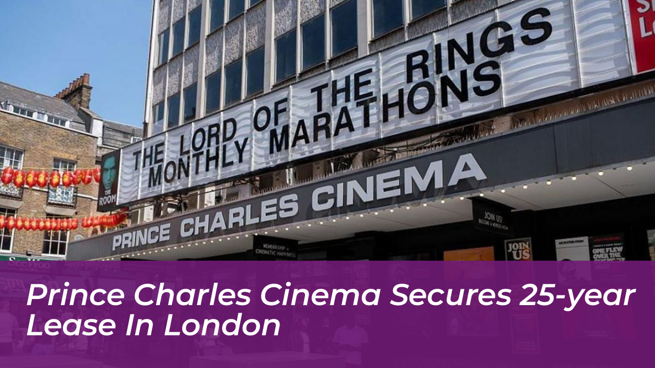 prince charles cinema secures 25 year lease in london