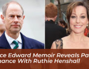 prince edward memoir reveals past romance with ruthie henshall VsLa