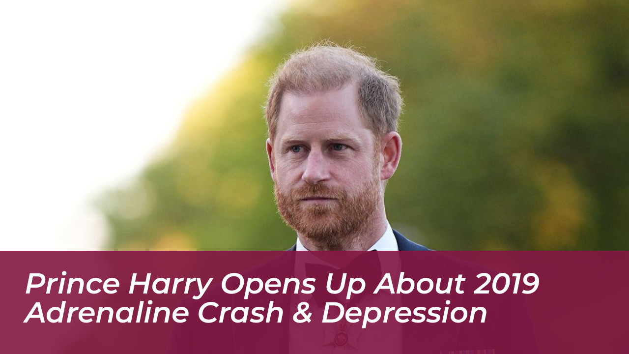 prince harry opens up about 2019 adrenaline crash depression zdQH