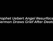 prophet uebert angel resurfaced sermon draws grief after death PEL9