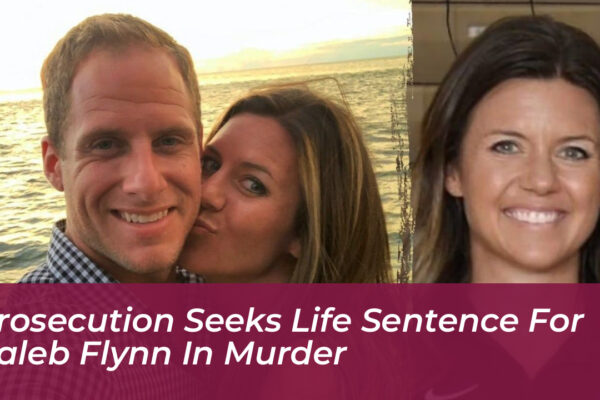 prosecution seeks life sentence for caleb flynn in murder yX5N