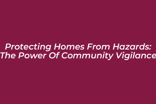 protecting homes from hazards the power of community vigilance ZsjU