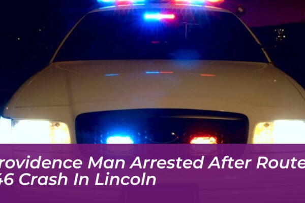 providence man arrested after route 146 crash in lincoln Lo3g