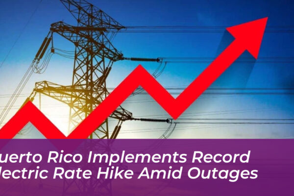 puerto rico implements record electric rate hike amid outages sEEL