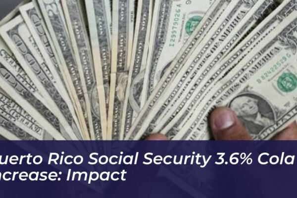 puerto rico social security 3 6 cola increase impact 1fUp