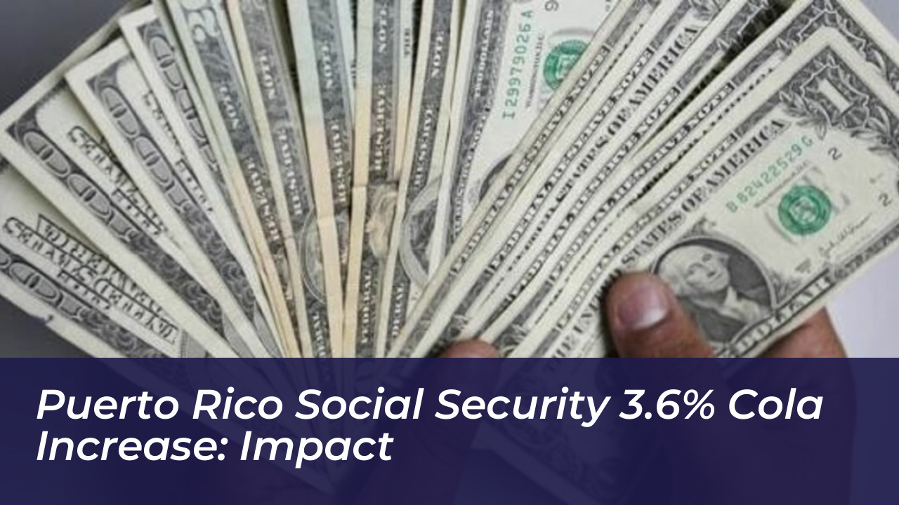puerto rico social security 3 6 cola increase impact 1fUp