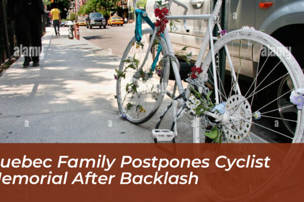 quebec family postpones cyclist memorial after backlash xnxD