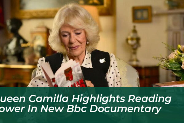 queen camilla highlights reading power in new bbc documentary XWYe