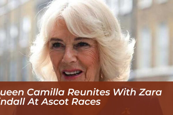 queen camilla reunites with zara tindall at ascot races D1iD
