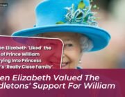queen elizabeth valued the middletons support for william PDTO
