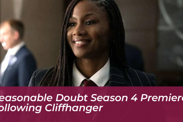 reasonable doubt season 4 premieres following cliffhanger 89iv