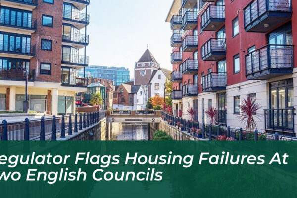 regulator flags housing failures at two english councils KiuM