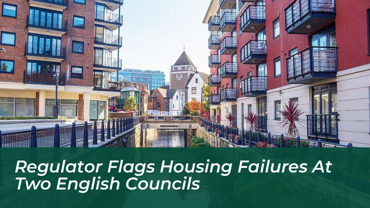 regulator flags housing failures at two english councils KiuM