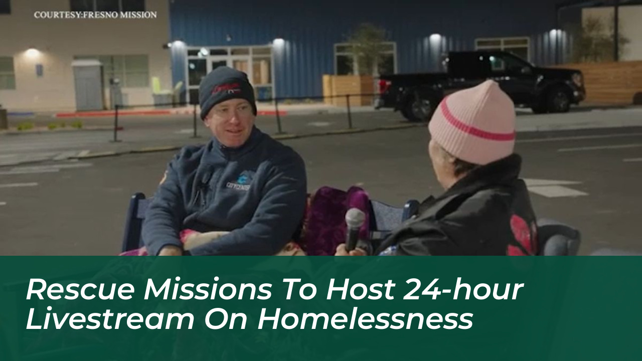 rescue missions to host 24 hour livestream on homelessness dDkW