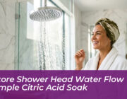 restore shower head water flow with a simple citric acid soak 71MS