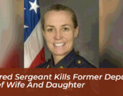 retired sergeant kills former deputy chief wife and daughter F6cy