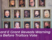 richard e grant reveals warning signs before traitors vote Akem