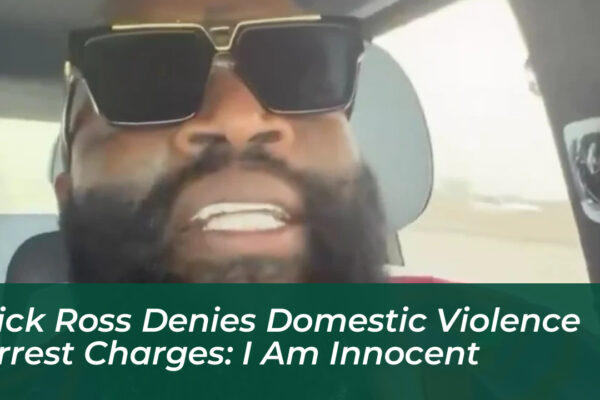 rick ross denies domestic violence arrest charges i am innocent Xynw