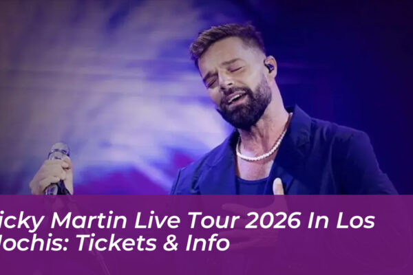 ricky martin live tour 2026 in los mochis tickets info qvEZ