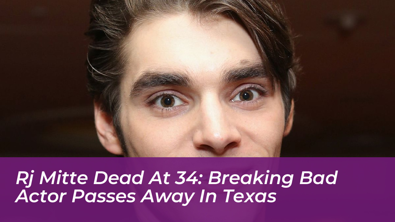 rj mitte dead at 34 breaking bad actor passes away in texas r1ue