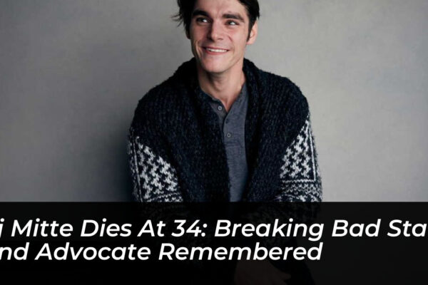 rj mitte dies at 34 breaking bad star and advocate remembered p5va
