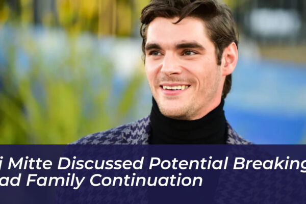 rj mitte discussed potential breaking bad family continuation CVMe