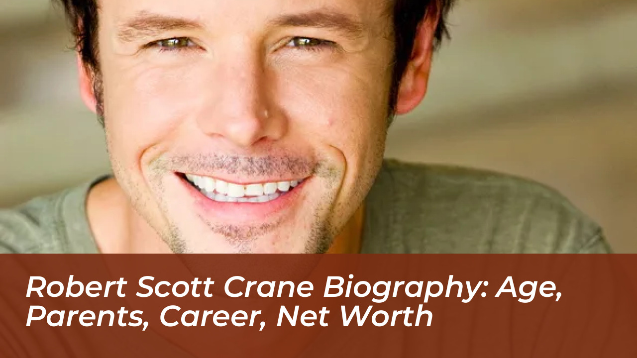 robert scott crane biography age parents career net worth ViQh