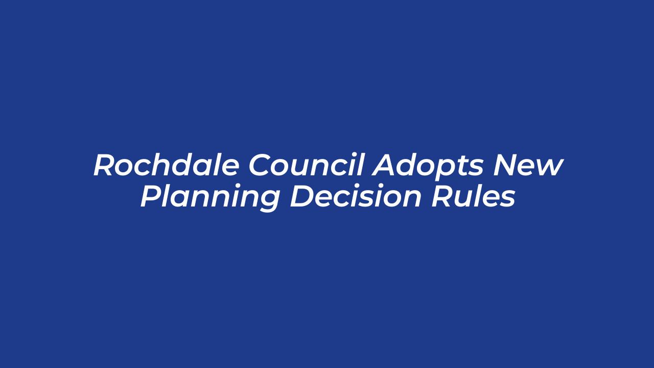 rochdale council adopts new planning decision rules kWP5