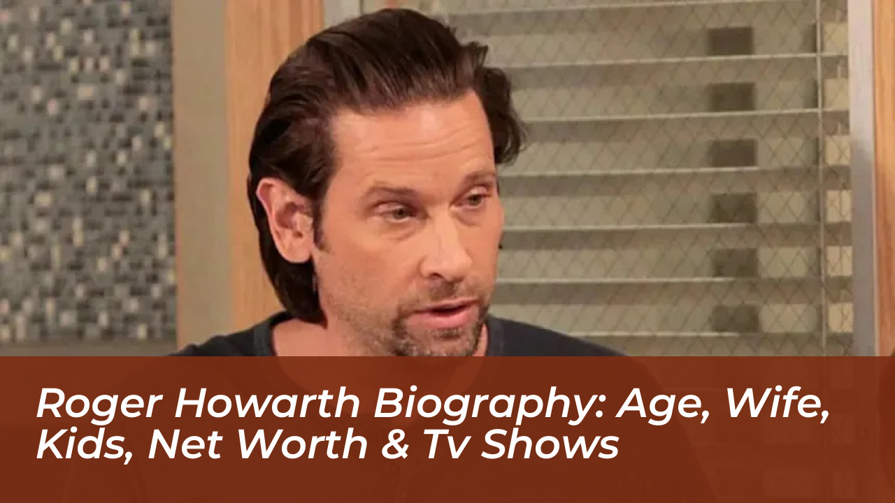 roger howarth biography age wife kids net worth tv shows jYUD