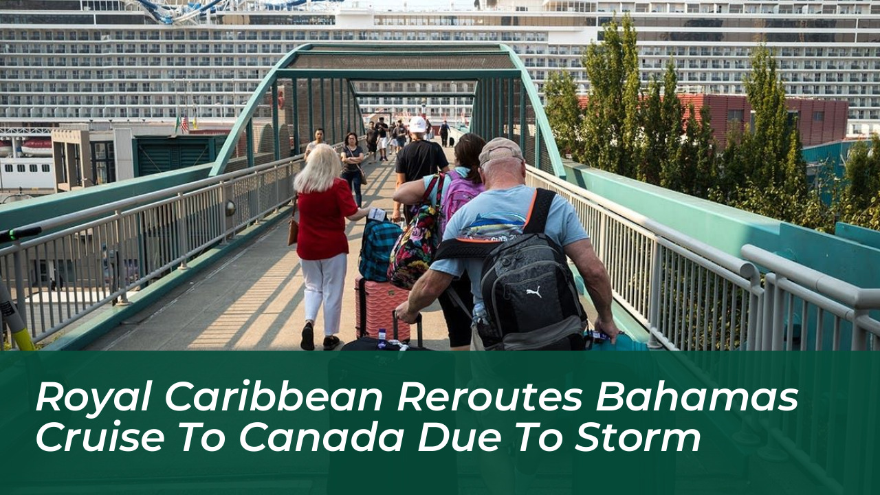 royal caribbean reroutes bahamas cruise to canada due to storm fIGW