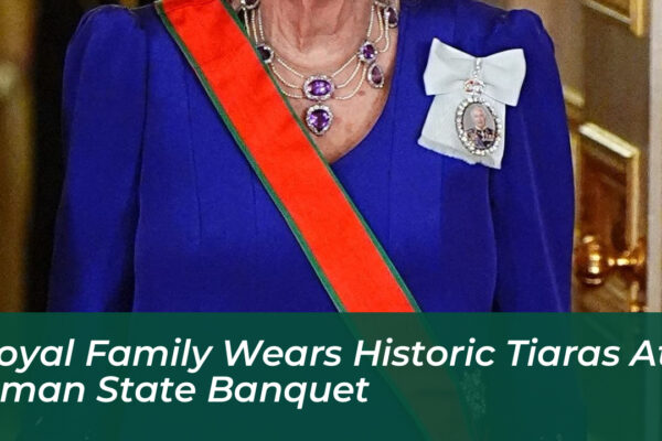 royal family wears historic tiaras at oman state banquet B0XJ