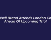 russell brand attends london court ahead of upcoming trial DOij