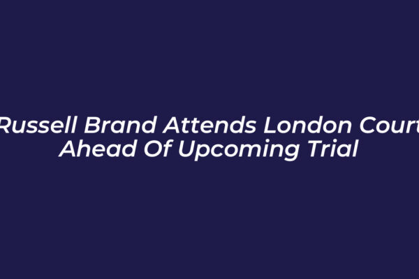 russell brand attends london court ahead of upcoming trial DOij